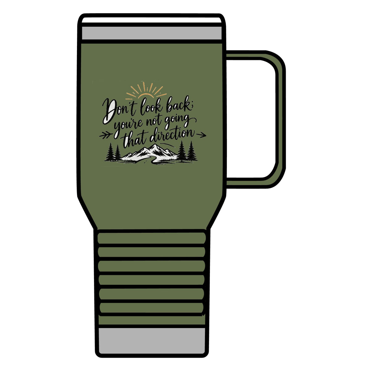 Don't Look Back - 20oz Insulated Mug