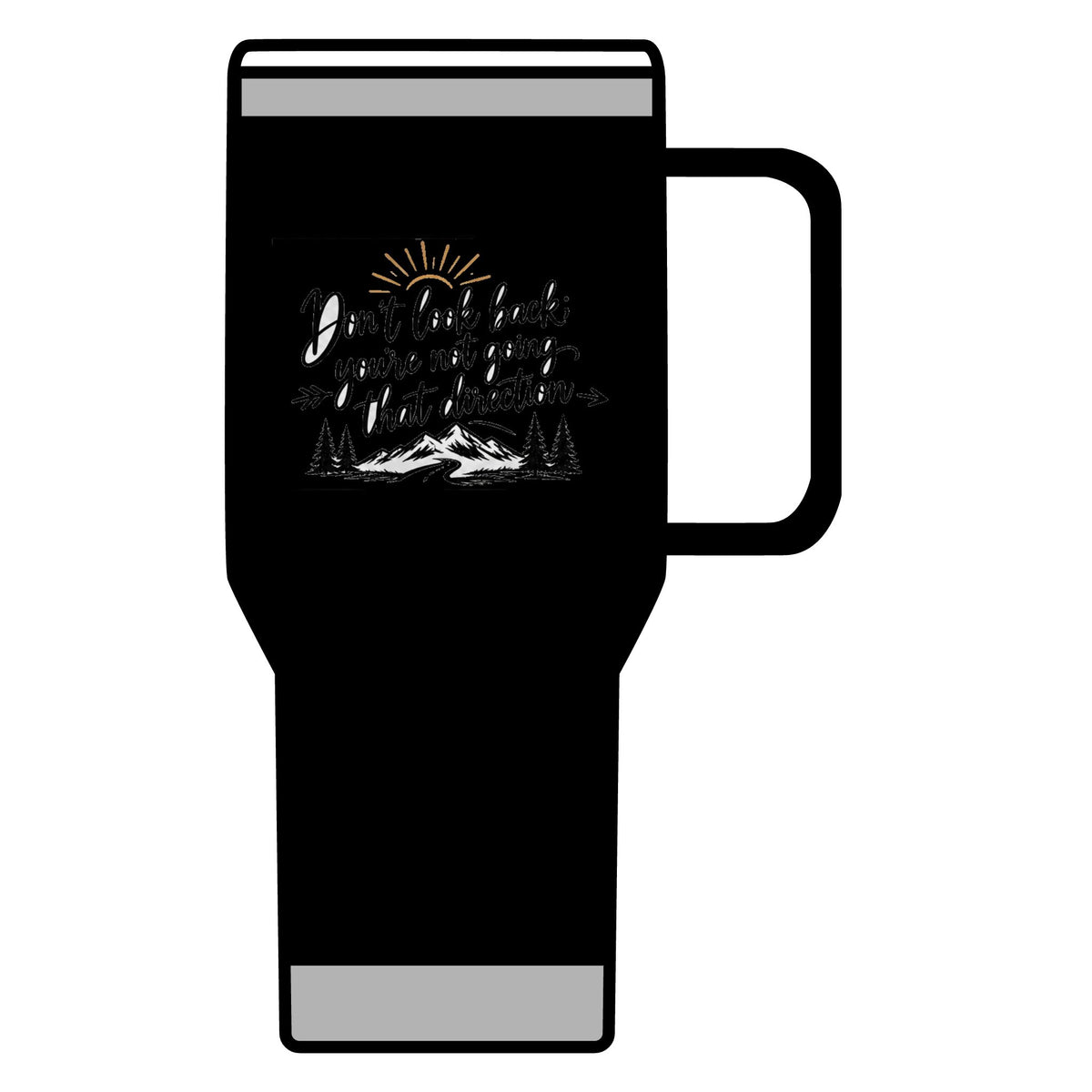 Don't Look Back - 20oz Insulated Mug