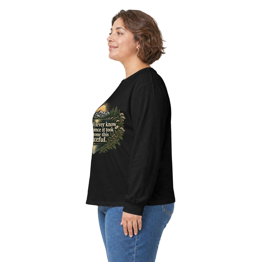 You Will Never Know The Violence It Took To Become This Peaceful - Unisex Ultra Cotton Long Sleeve Tee