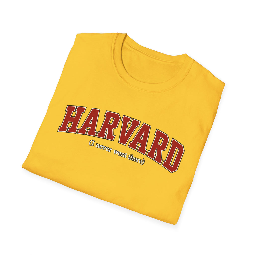 Harvard - I Never Went There - Classic Tee