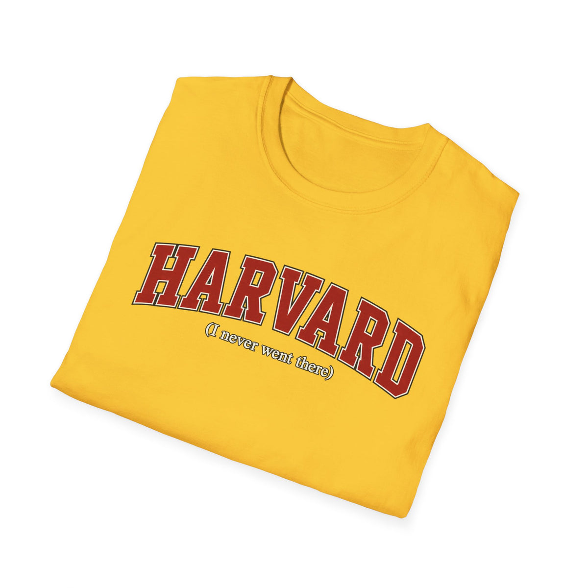 Harvard - I Never Went There - Classic Tee