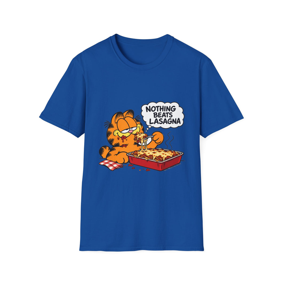 Nothing Beats Lasagna - Classic Tee