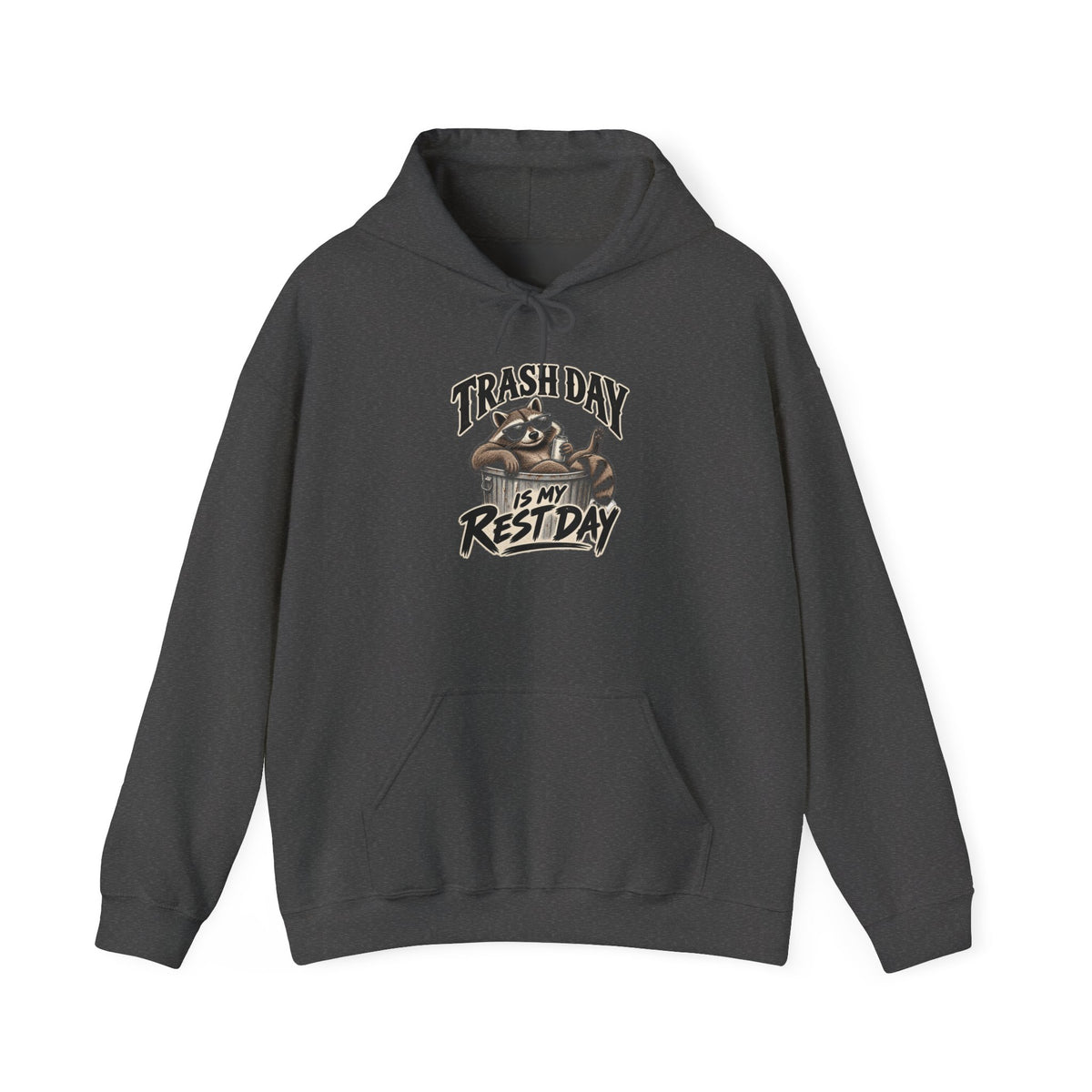 Trash Day Rest Day - Hoodie
