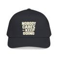 Nobody Cares - Keep Going - OTTO Baseball Hat