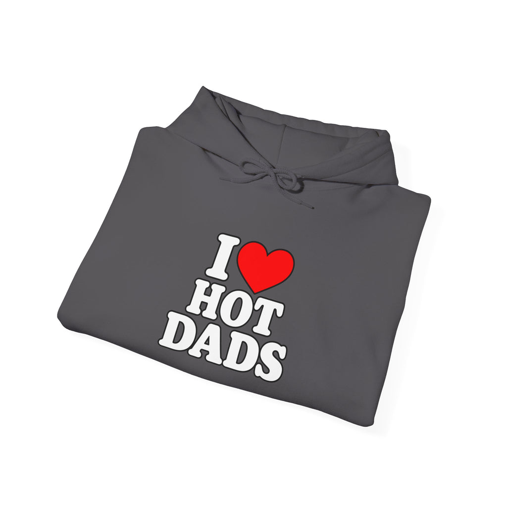 I Love Hot Dads - Hoodie