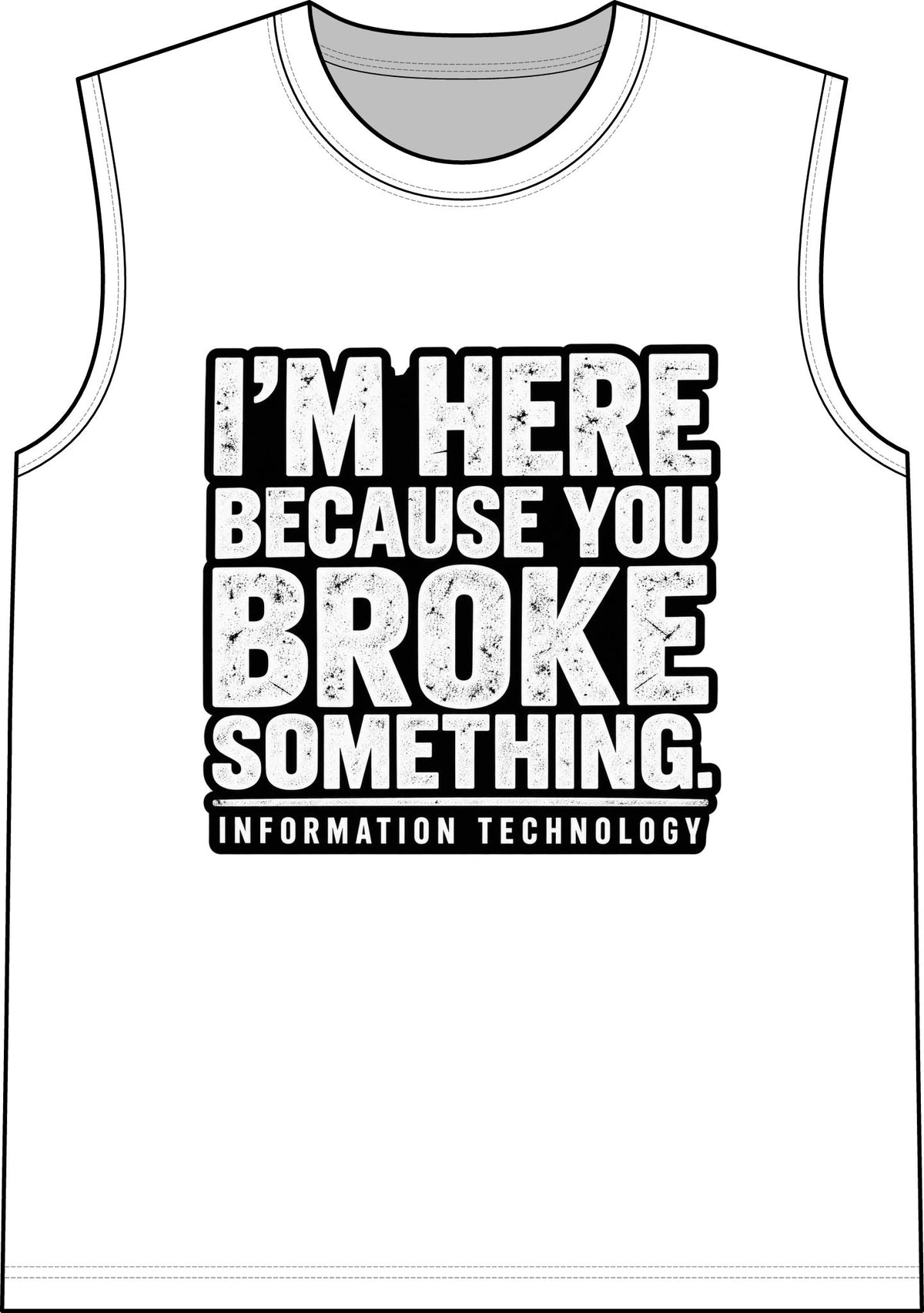 Broke Something - Classic Tank