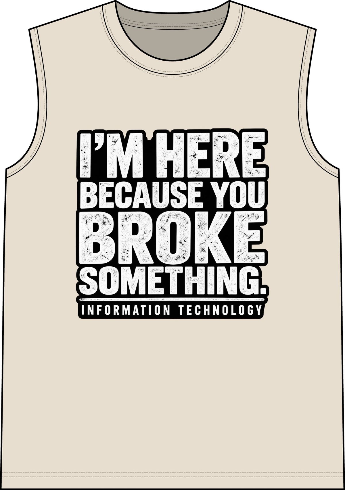 Broke Something - Classic Tank