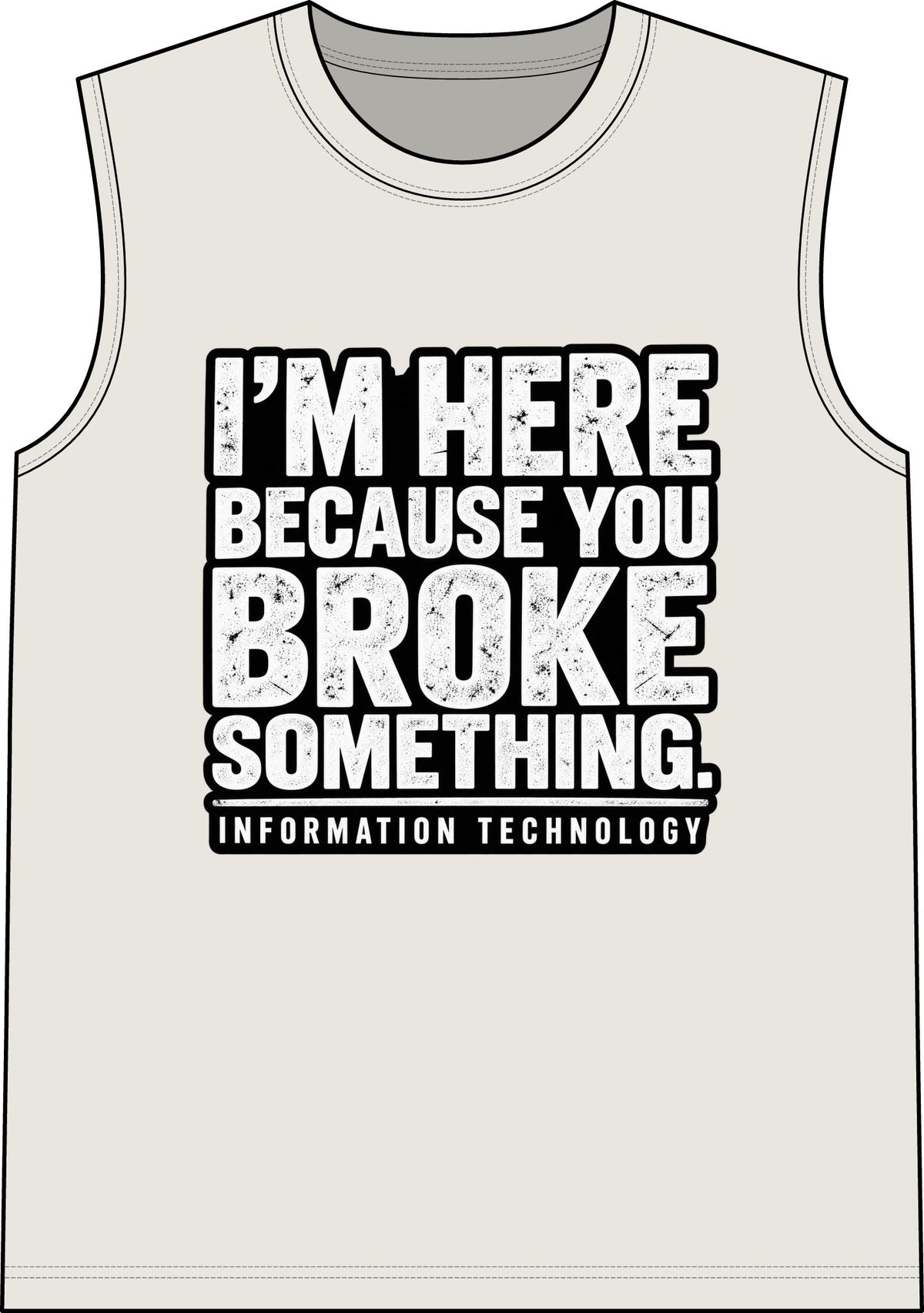 Broke Something - Classic Tank