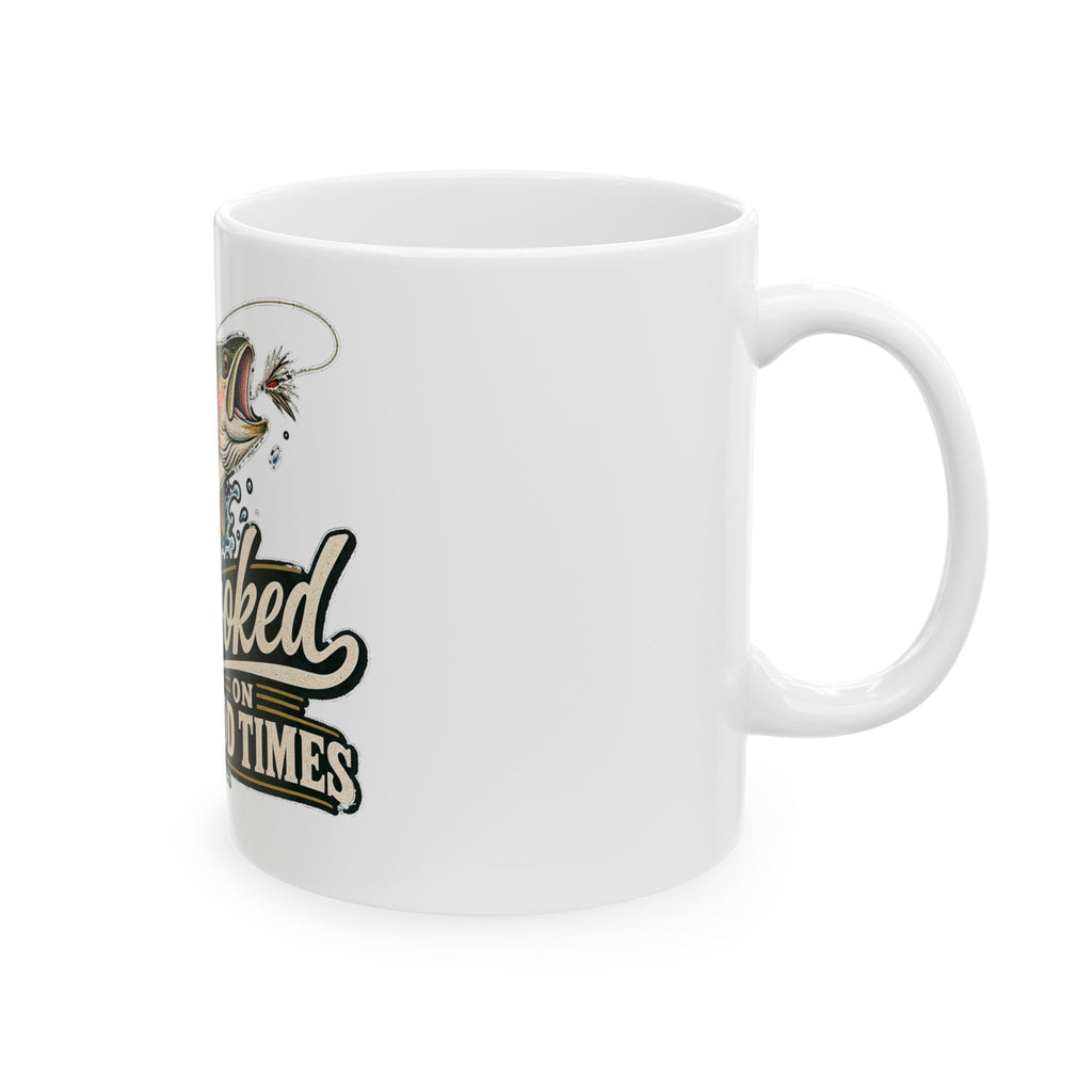 Hooked on Good Times - Ceramic Mug 11oz and 15oz