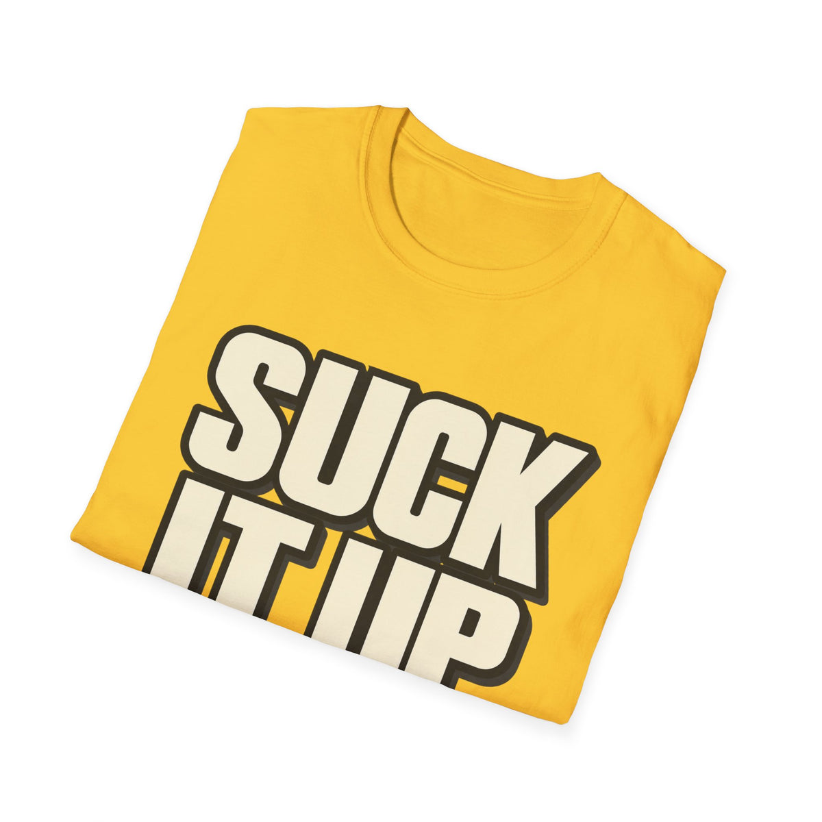 Suck It Up - Classic Tee