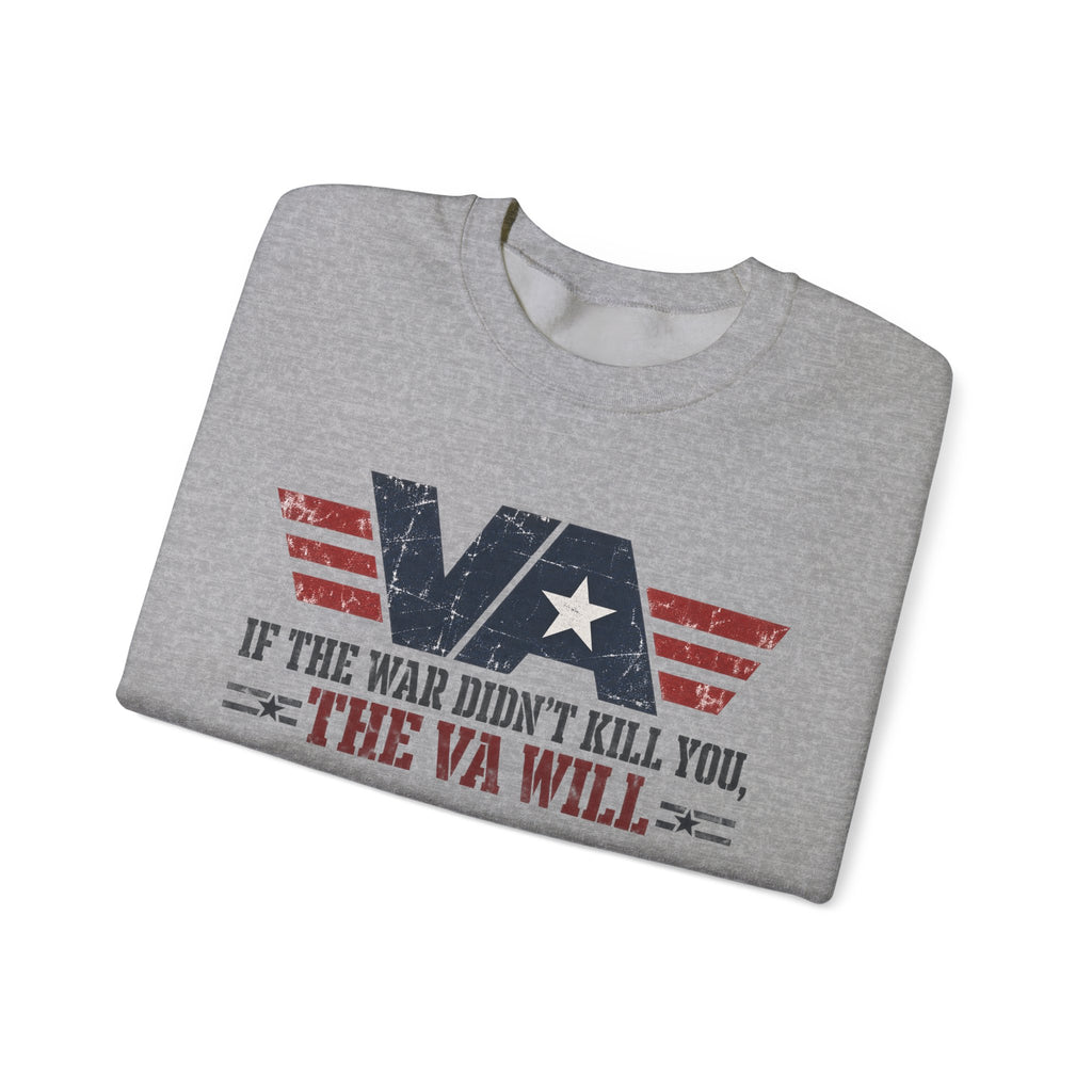 VA - If the War Didnt Kill You - Crewneck Sweatshirt