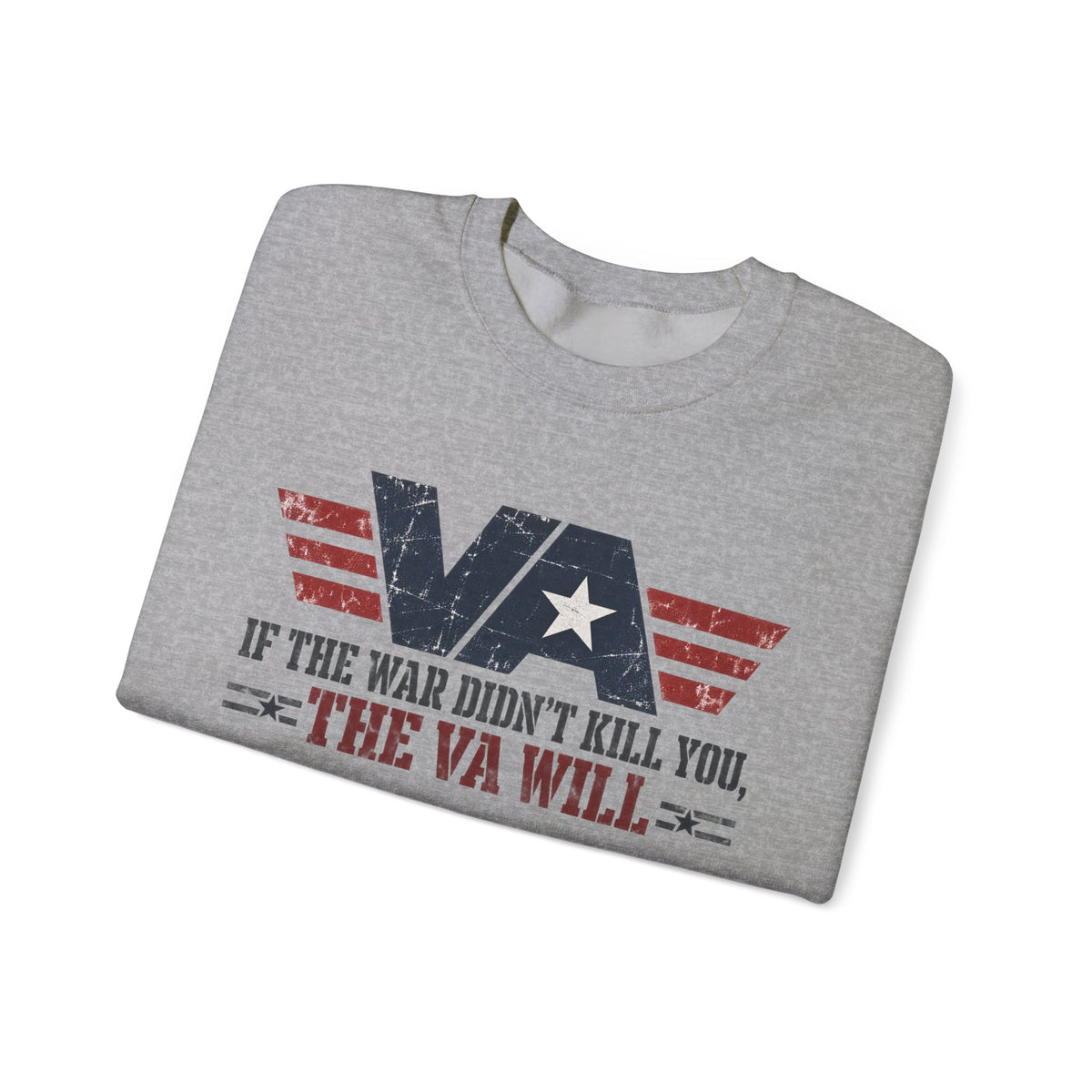 VA - If the War Didnt Kill You - Crewneck Sweatshirt