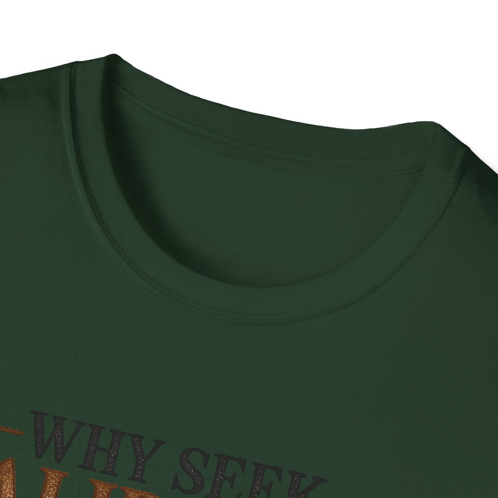 Why Seek Validation - Classic Tee