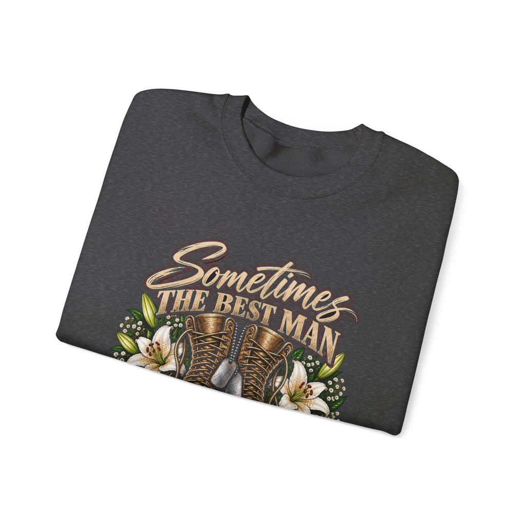 Sometimes Best Man Woman - Crewneck Sweatshirt