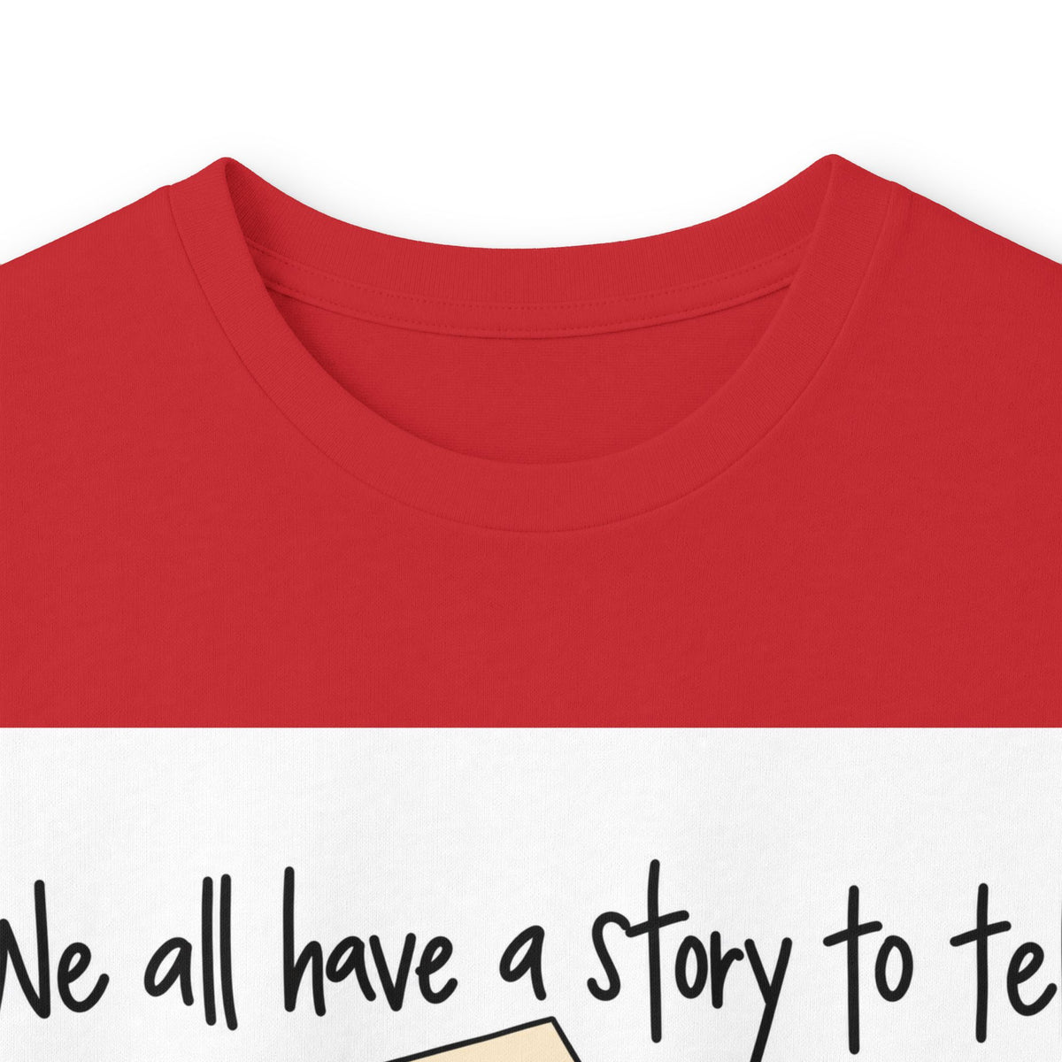 We All Have a Story to Tell - Unisex Ultra Cotton Long Sleeve Tee