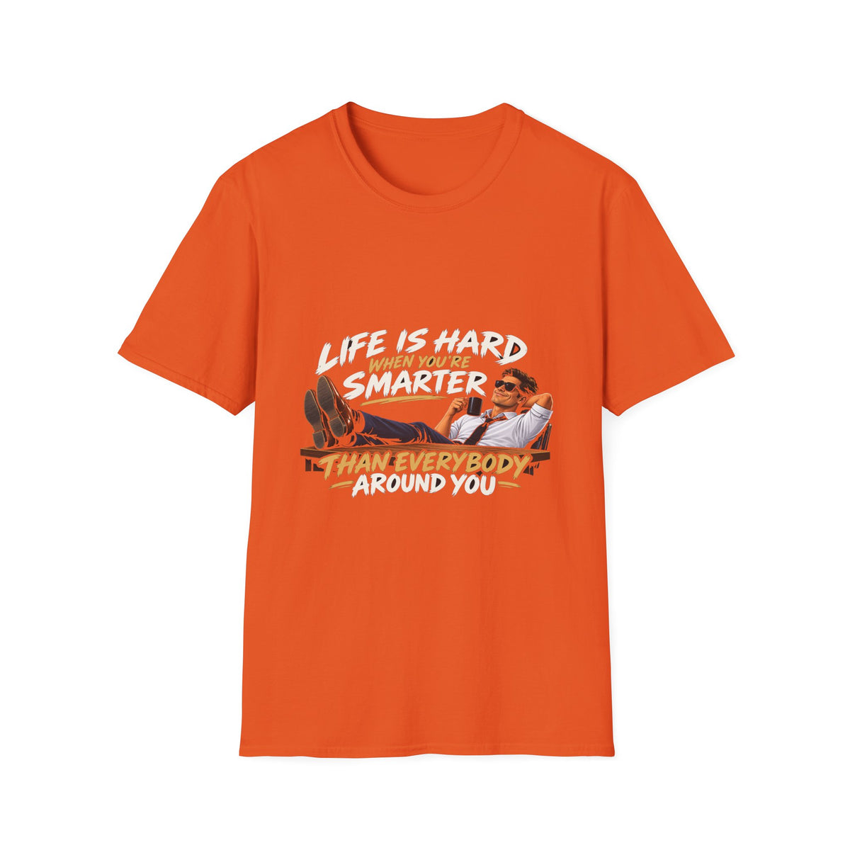 Smarter Than Everybody - Classic Tee