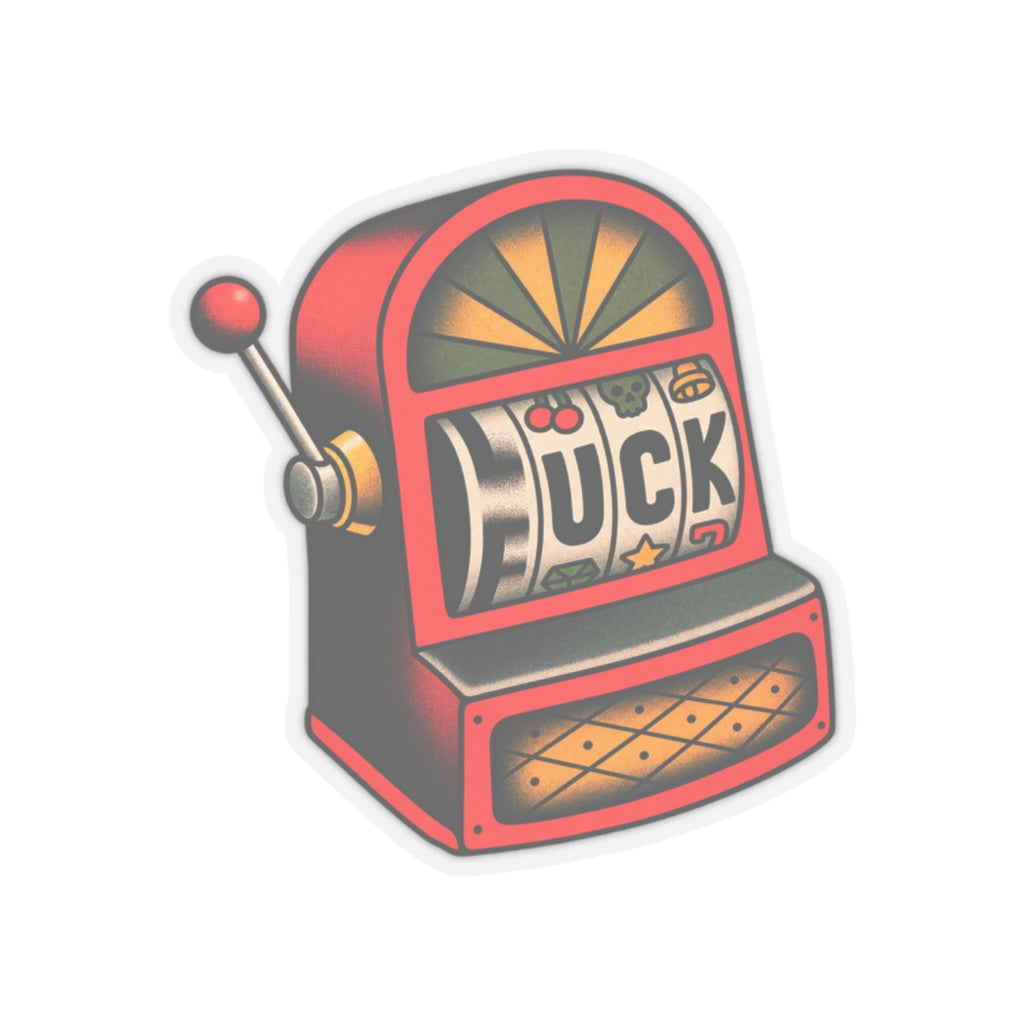 Fuck Slot Machine - Kiss-Cut Sticker