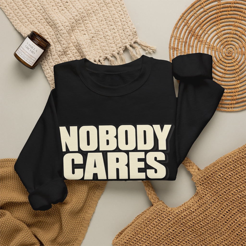 Nobody Cares - Keep Going - Crewneck Sweatshirt