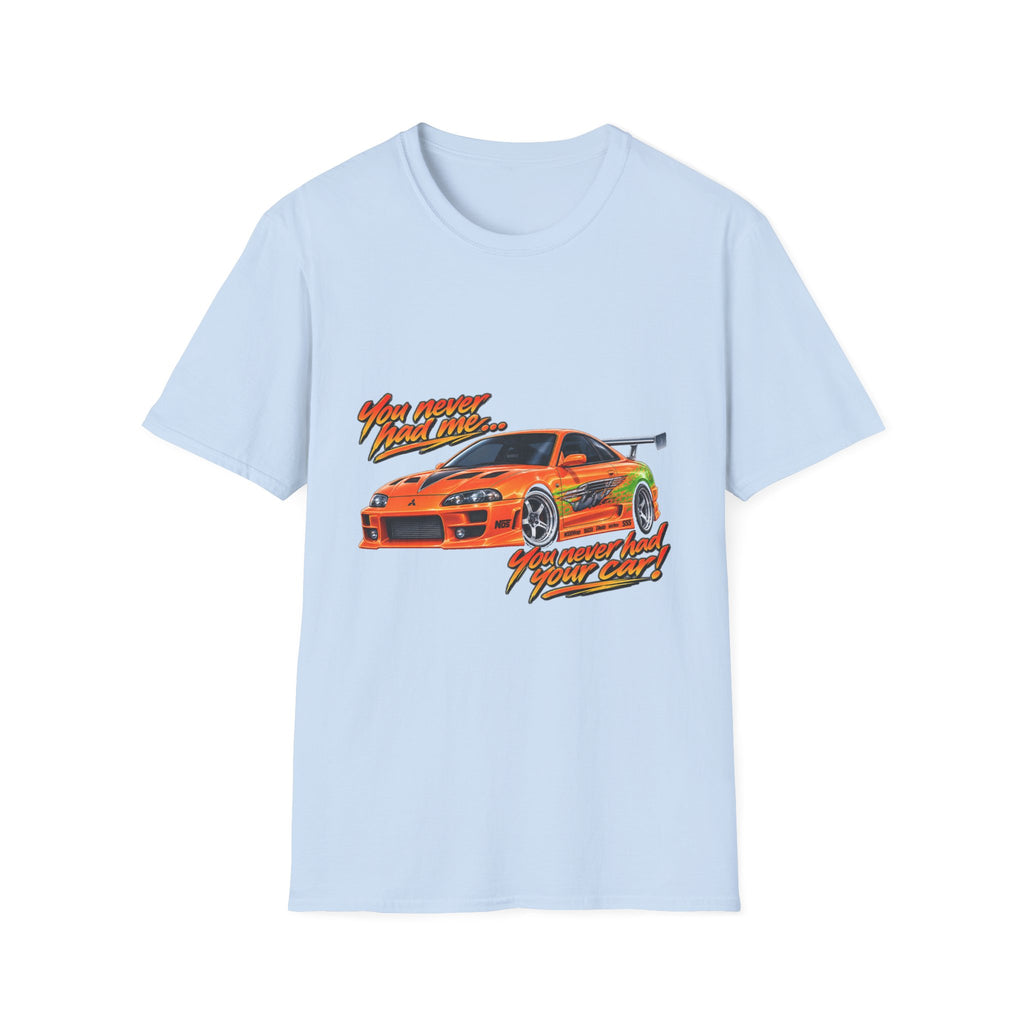 Never had your car - Classic Tee
