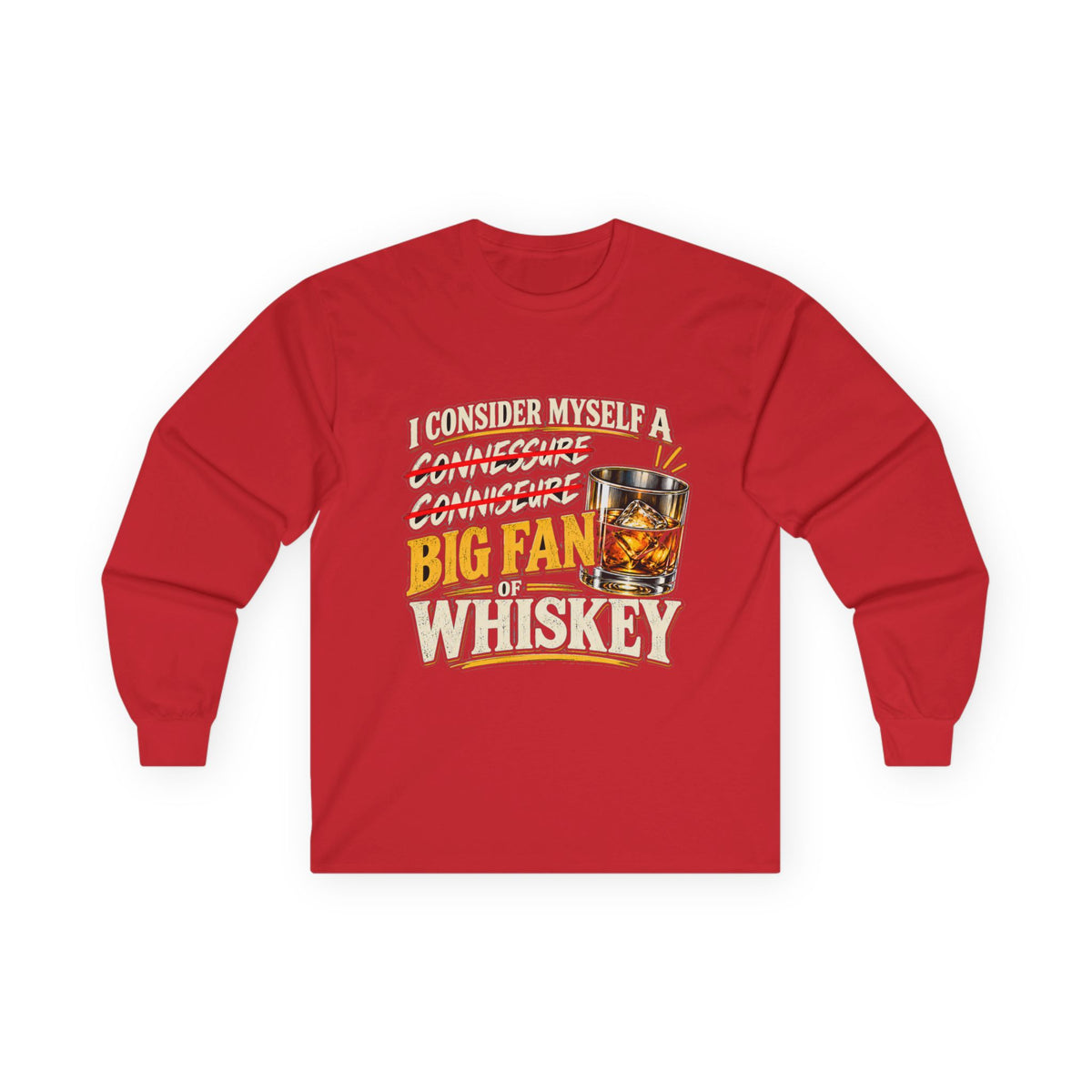 Big Fan of Whiskey - Unisex Ultra Cotton Long Sleeve Tee