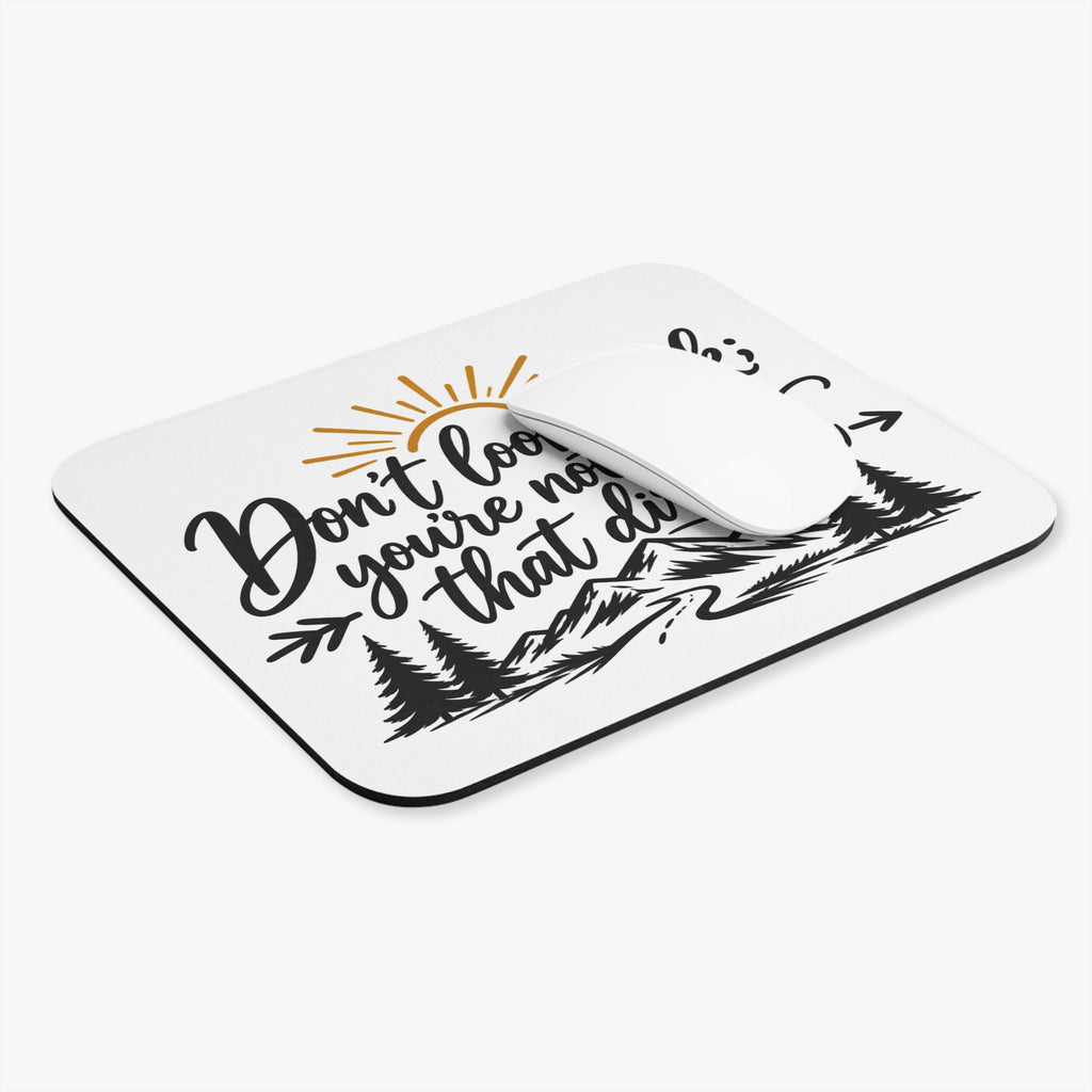 Don't Look Back - Mouse Pad