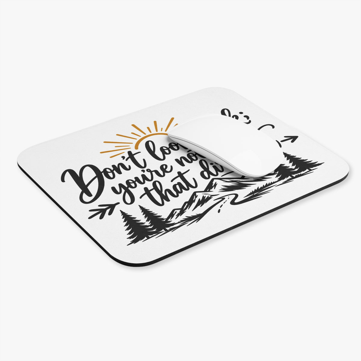 Don't Look Back - Mouse Pad
