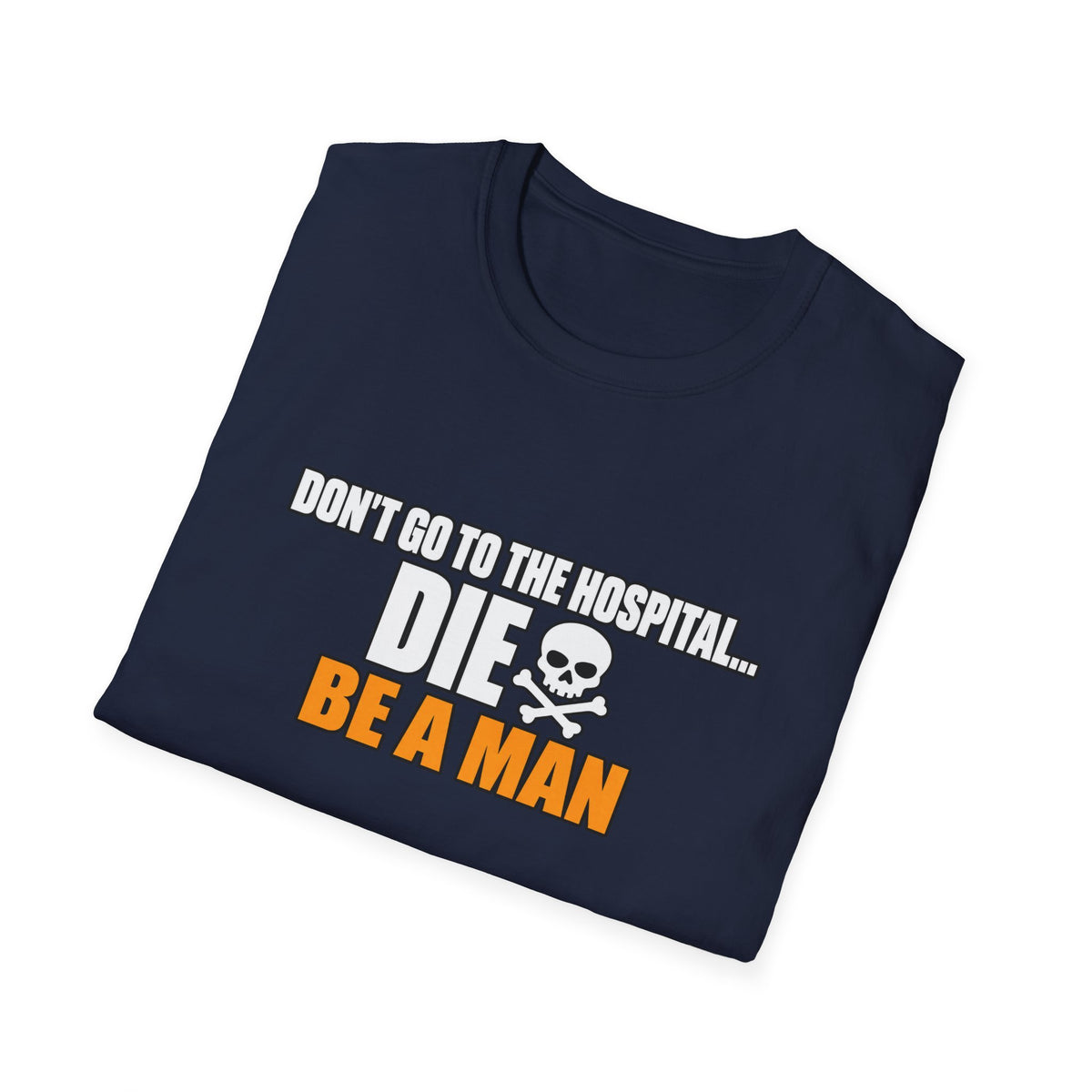 Dont Go to the Hospital - White Outlined - Classic Tee