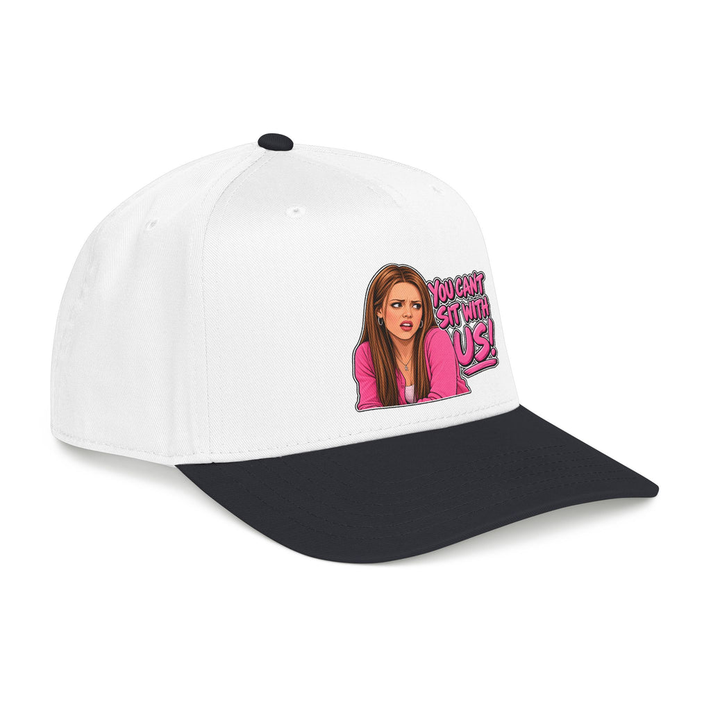 You Cant Sit With Us - OTTO Baseball Hat
