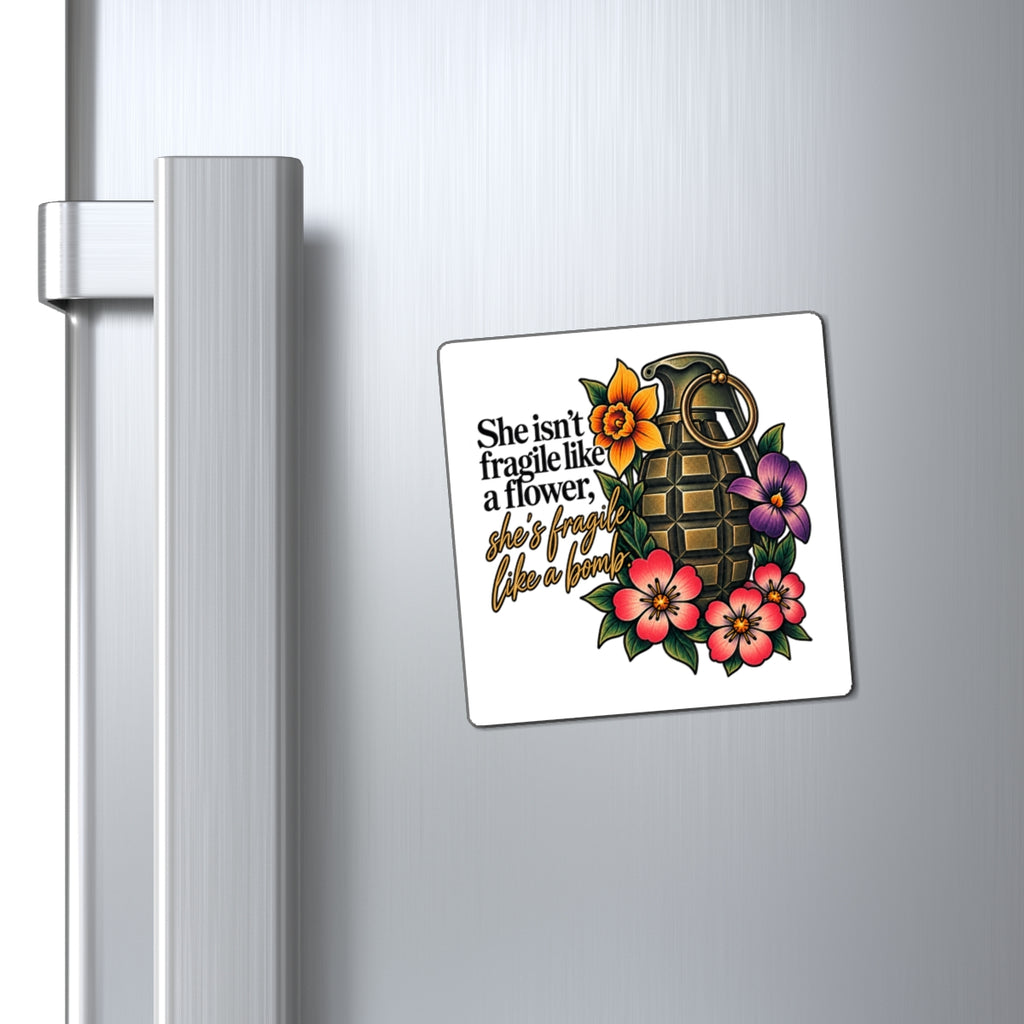 Fragile Like a Bomb - Floral Grenade - Magnet