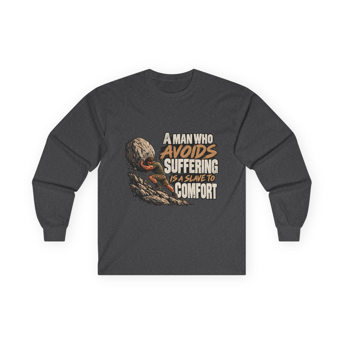 A Man Who Avoids Suffering - Unisex Ultra Cotton Long Sleeve Tee