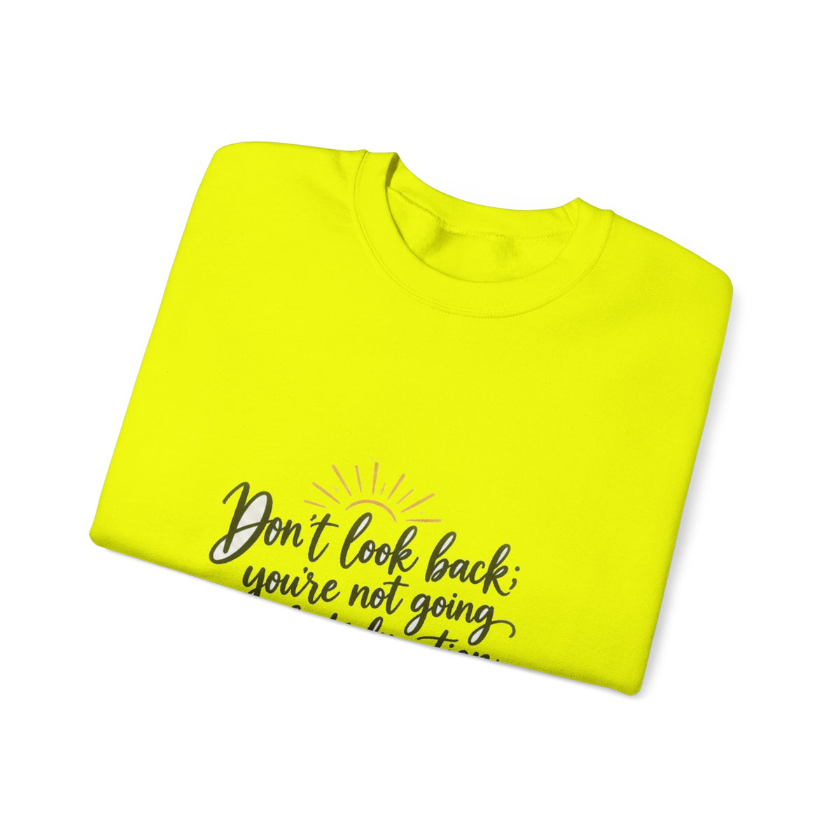 Don't Look Back - Crewneck Sweatshirt