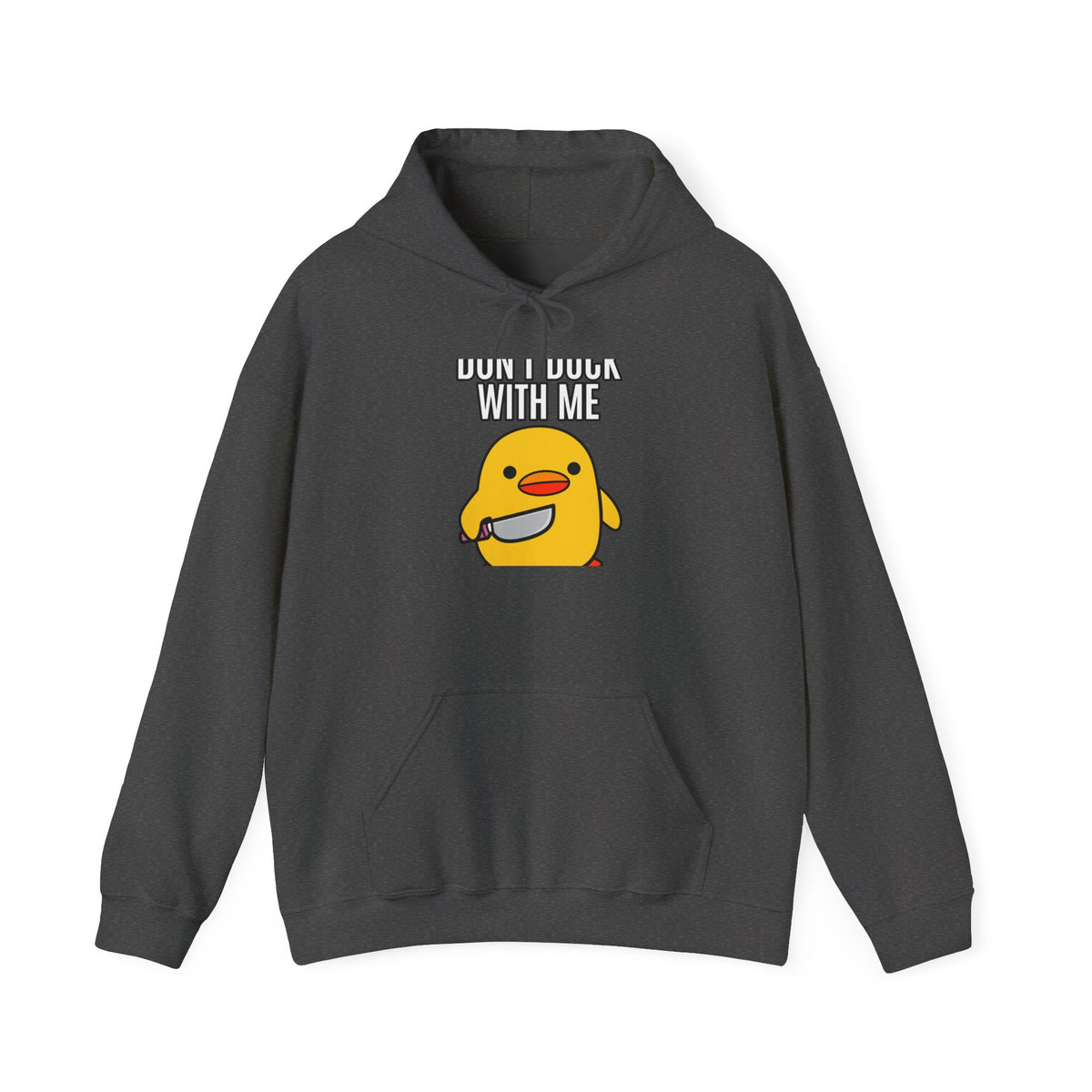Duck With Me - Hoodie