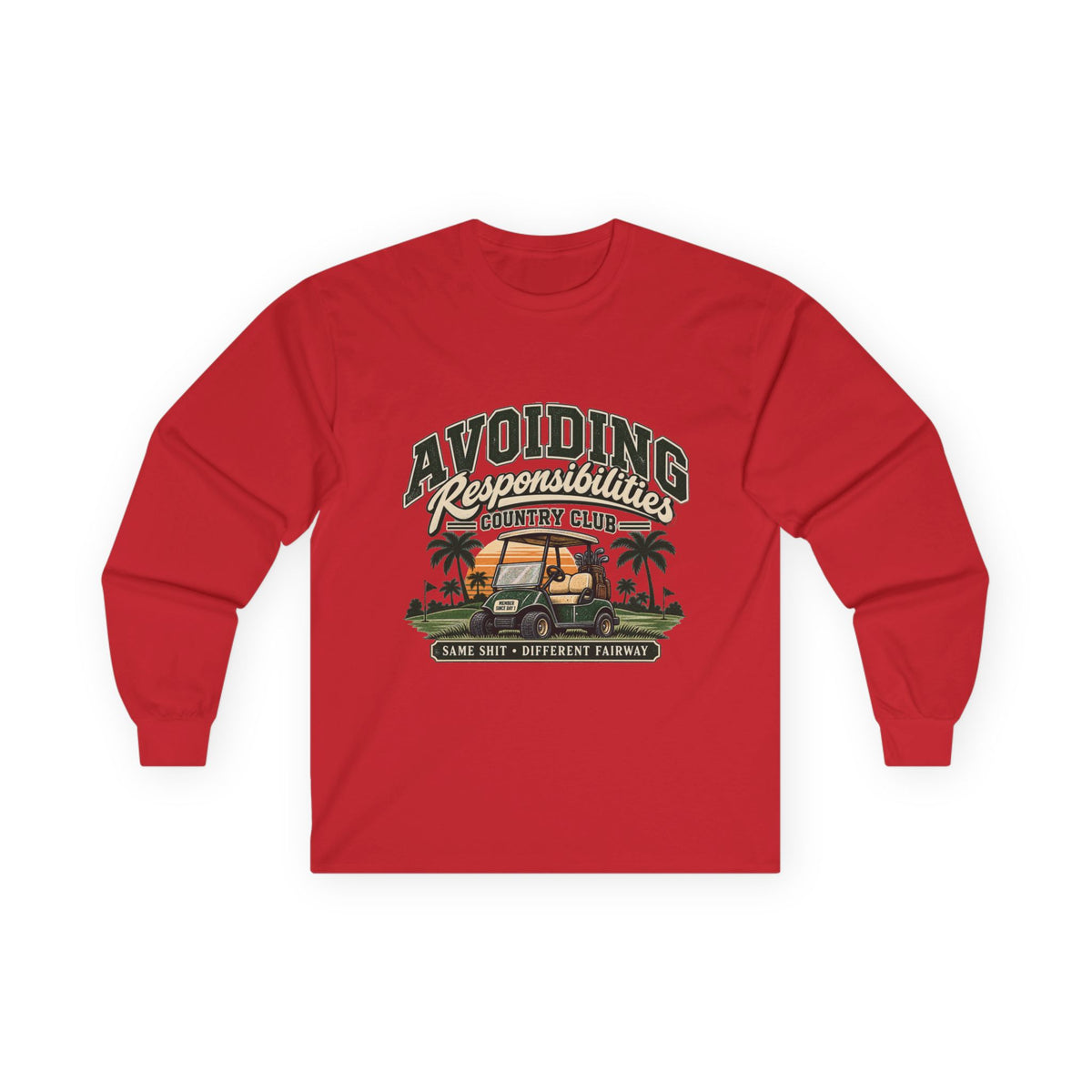 Avoiding Responsibility Country Club - Unisex Ultra Cotton Long Sleeve Tee