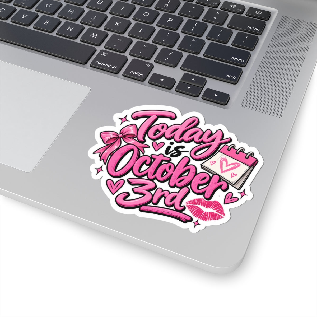 Today Is October 3rd - Kiss-Cut Sticker
