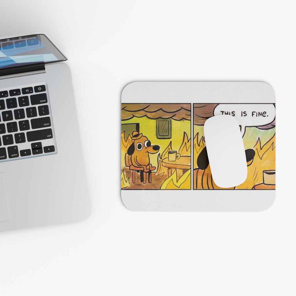This Is Fine - Mouse Pad