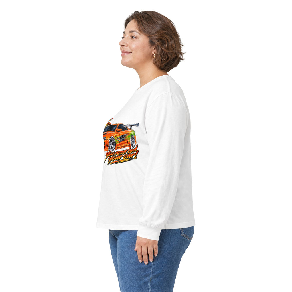 Never had your car - Unisex Ultra Cotton Long Sleeve Tee