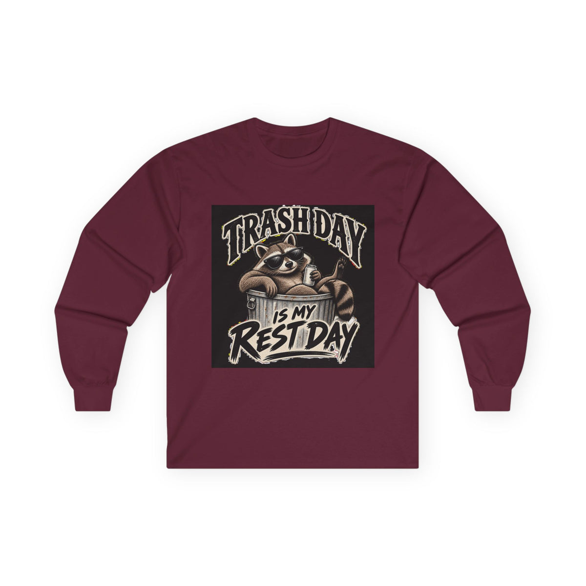 Trash Day Rest Day - Unisex Ultra Cotton Long Sleeve Tee
