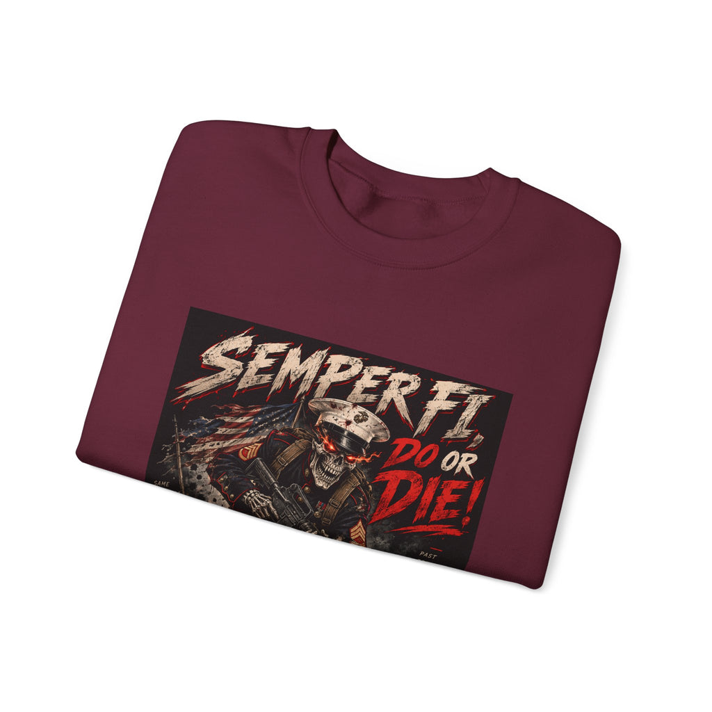 Semper Fi Do or Die - Crewneck Sweatshirt