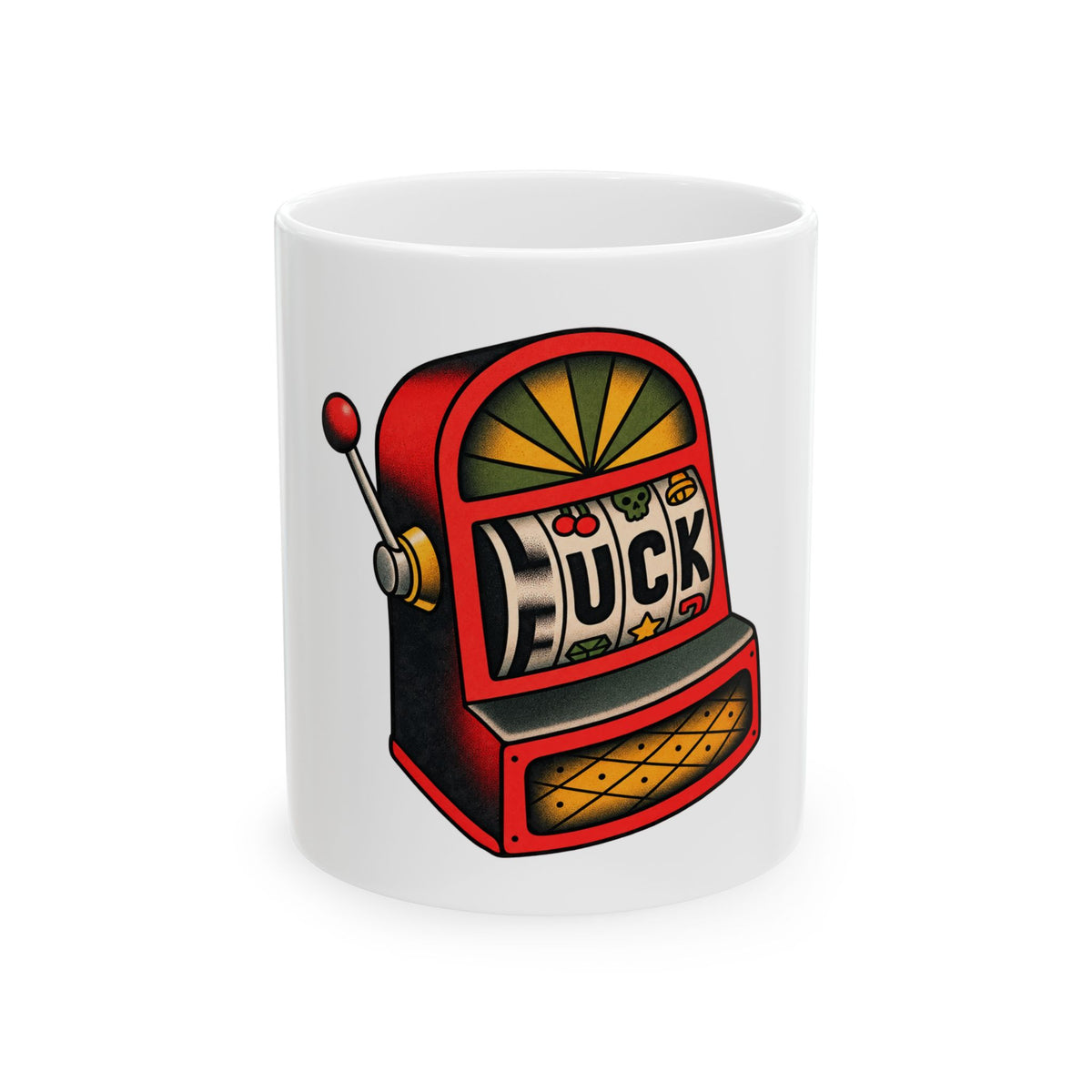 Fuck Slot Machine - Ceramic Mug 11oz and 15oz