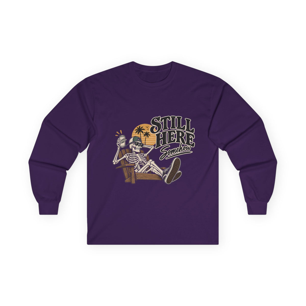Still Here Somehow - Unisex Ultra Cotton Long Sleeve Tee