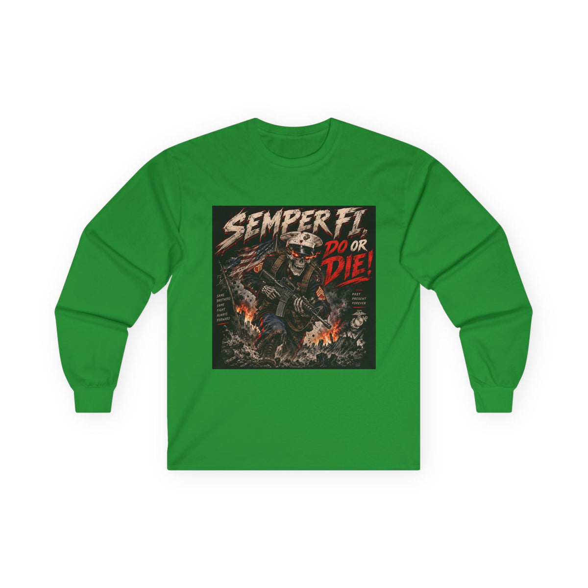 Semper Fi Do or Die - Unisex Ultra Cotton Long Sleeve Tee