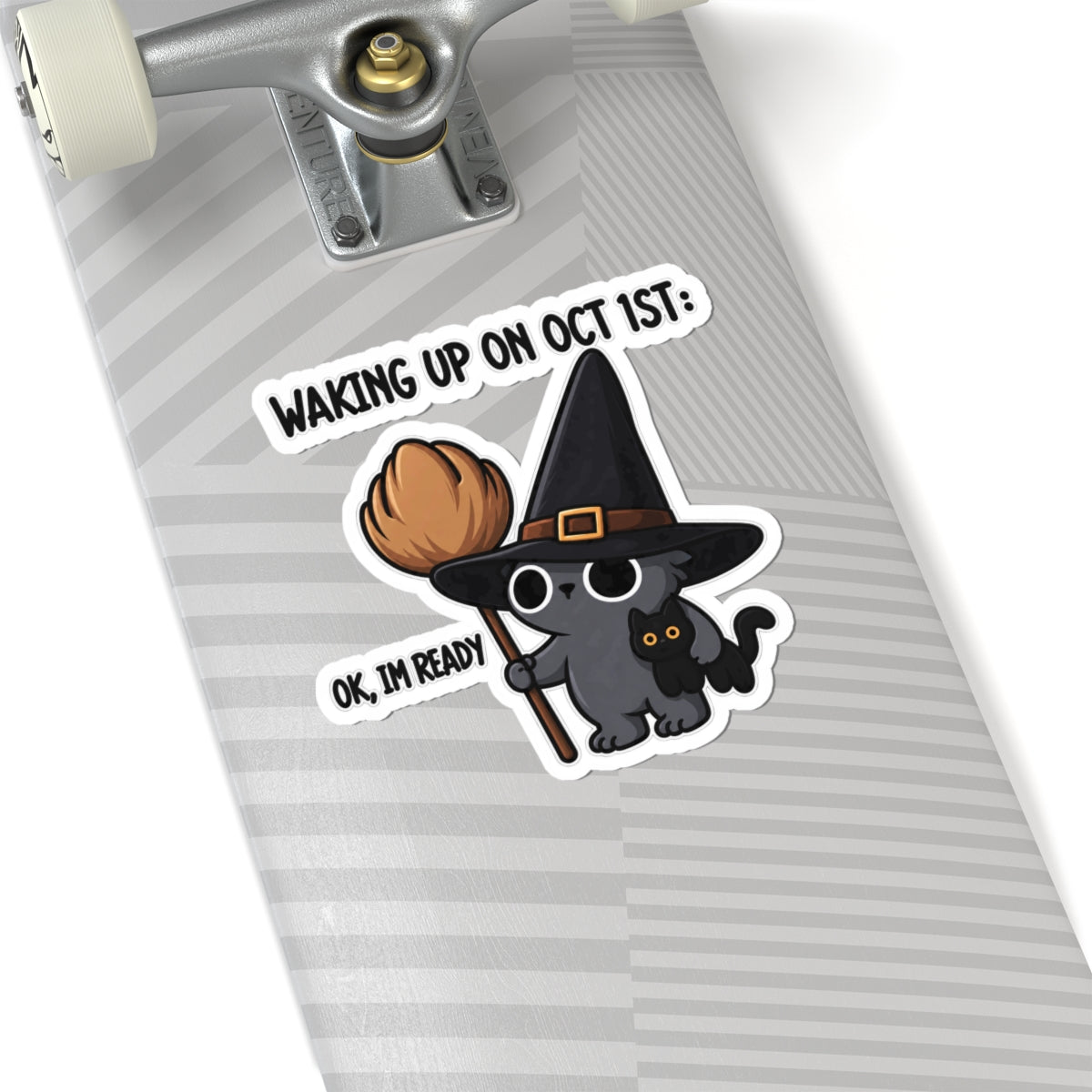 Waking Up On Oct 1st - Kiss-Cut Sticker