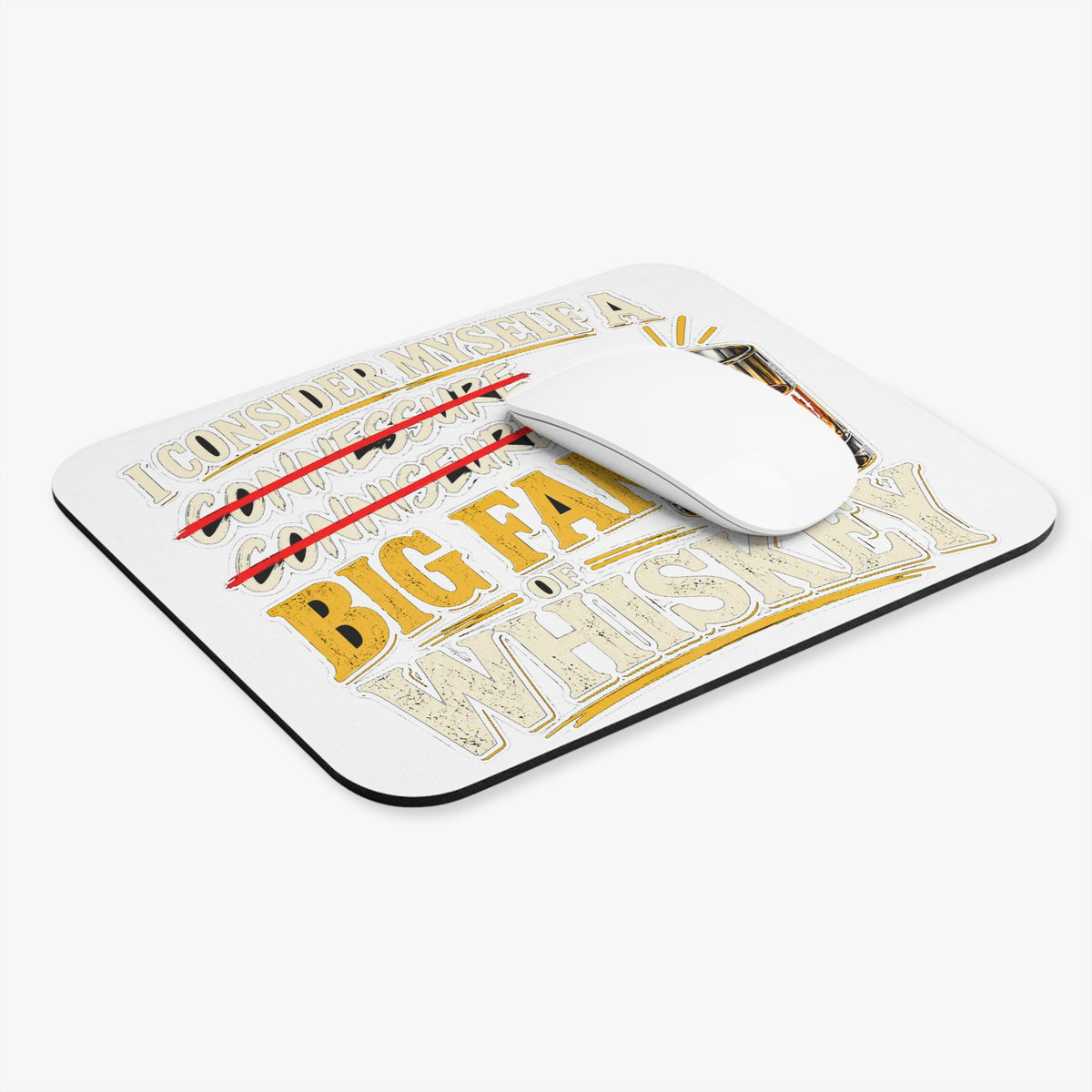 Big Fan of Whiskey - Mouse Pad