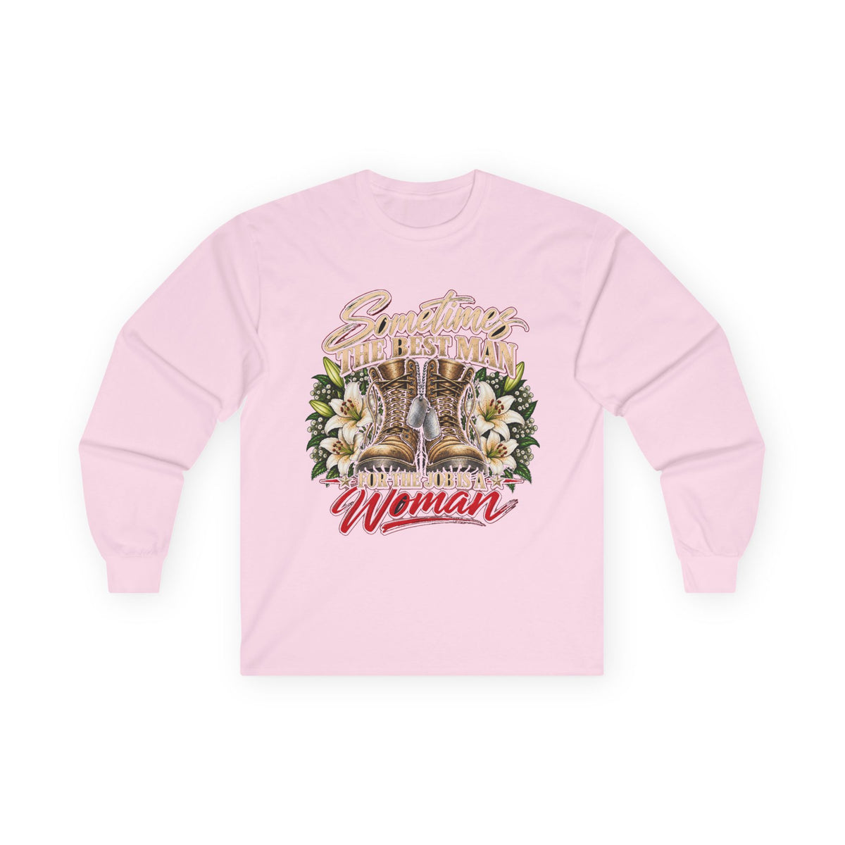 Sometimes Best Man Woman - Unisex Ultra Cotton Long Sleeve Tee