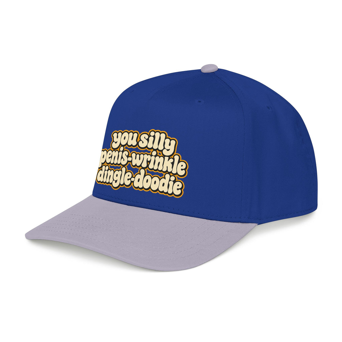 You Silly Penis-Wrinkle Dingle-Doodie - OTTO Baseball Hat