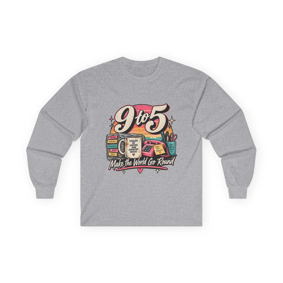 9to5 Make the World Go Round - Unisex Ultra Cotton Long Sleeve Tee