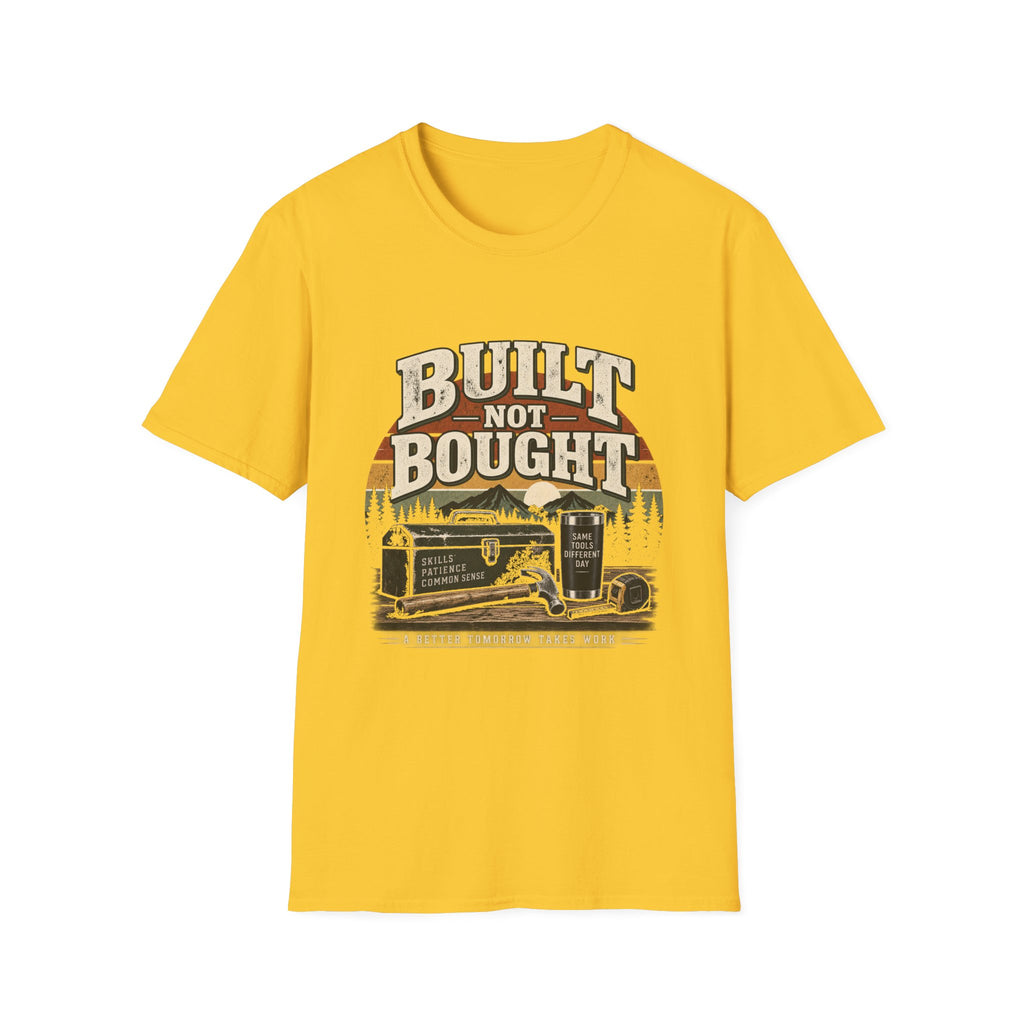 Built Not Bought - Classic Tee
