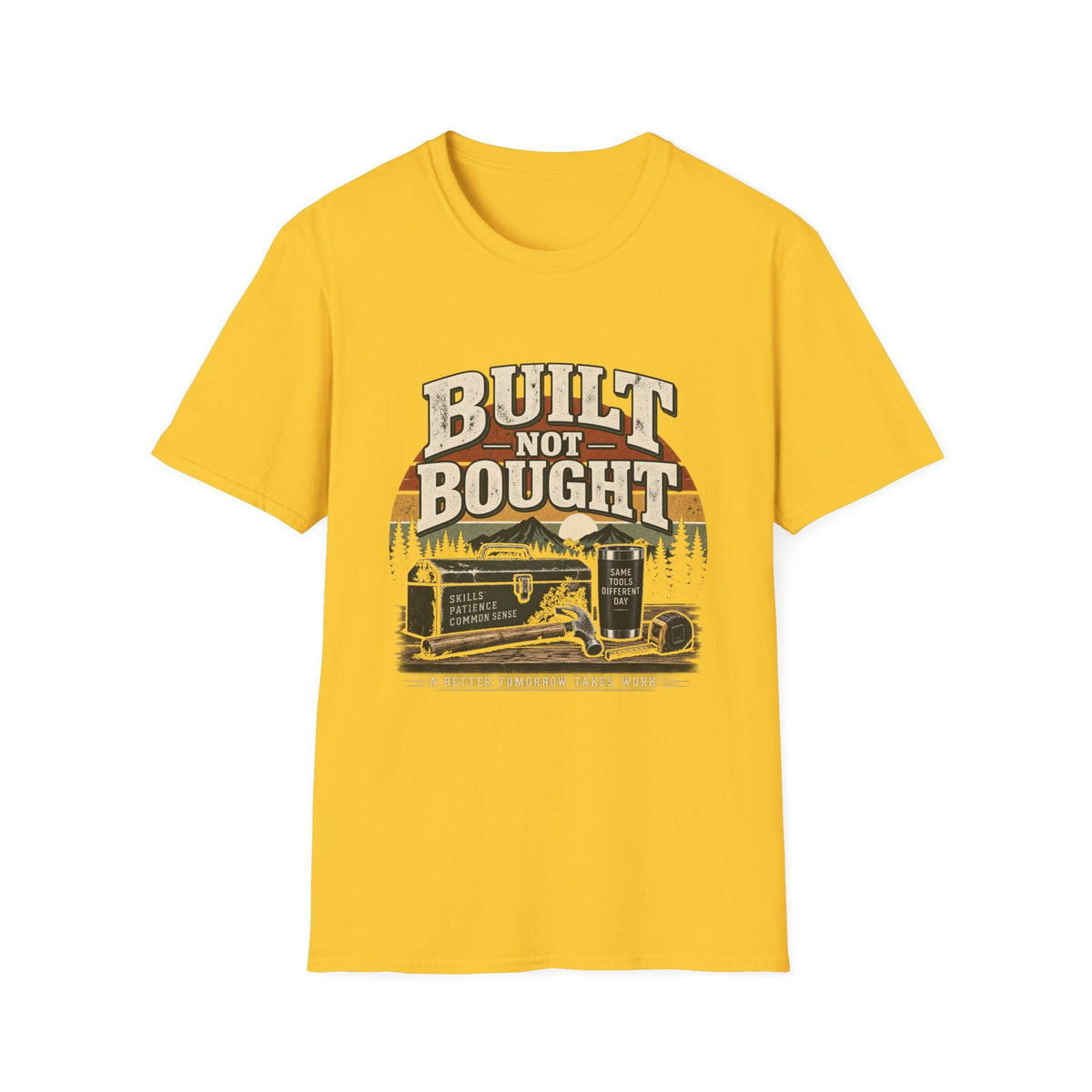 Built Not Bought - Classic Tee