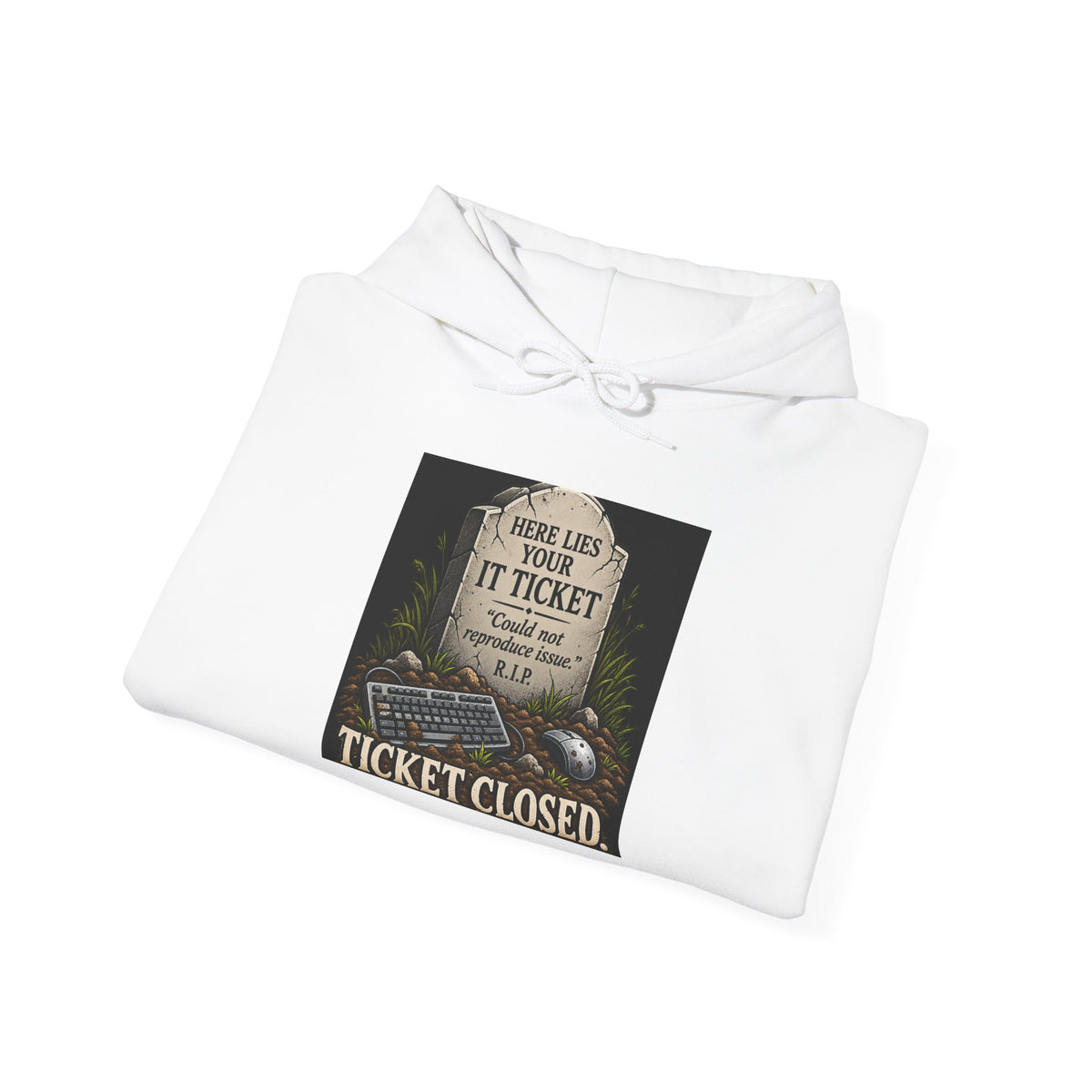 Ticket Closed - Hoodie