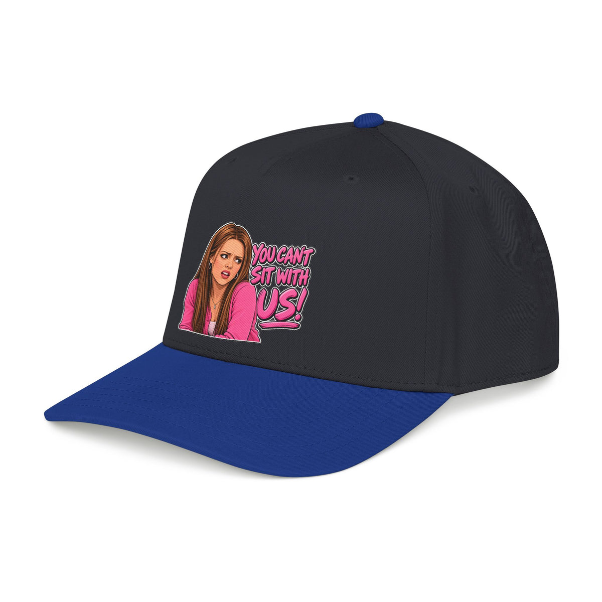 You Cant Sit With Us - OTTO Baseball Hat